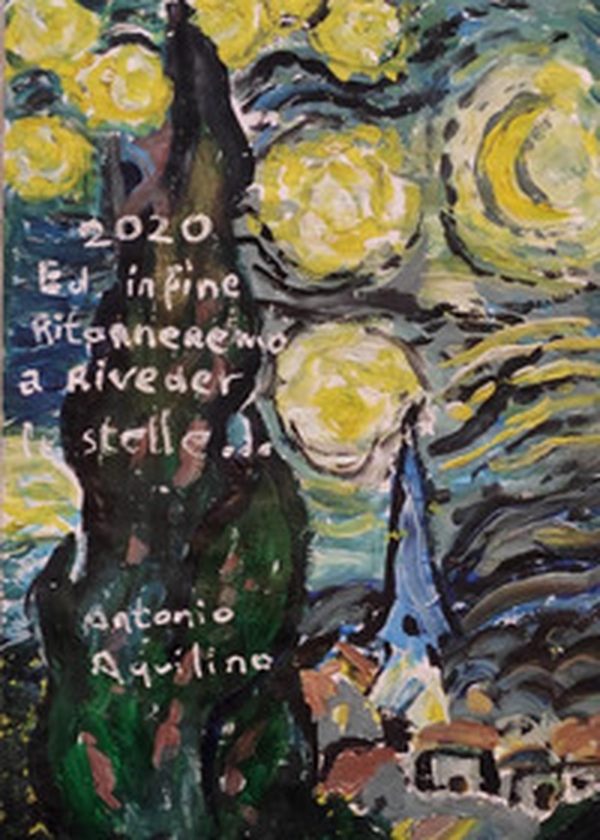 2020. Ed infine ritornammo a riveder le stelle - Librerie.coop 2020. Ed infine ritornammo a riveder le stelle - Librerie.coop