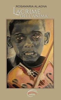 Lacrime dell'anima - Librerie.coop