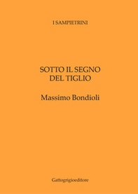 Sotto il segno del tiglio - Librerie.coop