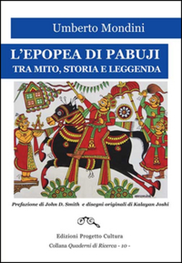 L'epopea di Pabuji. Tra mito, storia e leggenda - Librerie.coop L'epopea di Pabuji. Tra mito, storia e leggenda - Librerie.coop