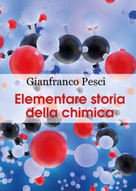Elementare storia della chimica - Librerie.coop