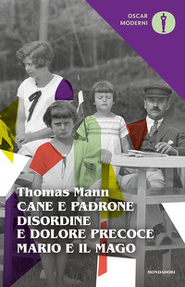Cane e padrone-Disordine e dolore precoce-Mario e il mago - Librerie.coop Cane e padrone-Disordine e dolore precoce-Mario e il mago - Librerie.coop