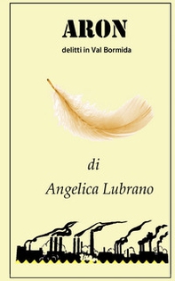 Aron. Delitti in Val Bormida - Librerie.coop