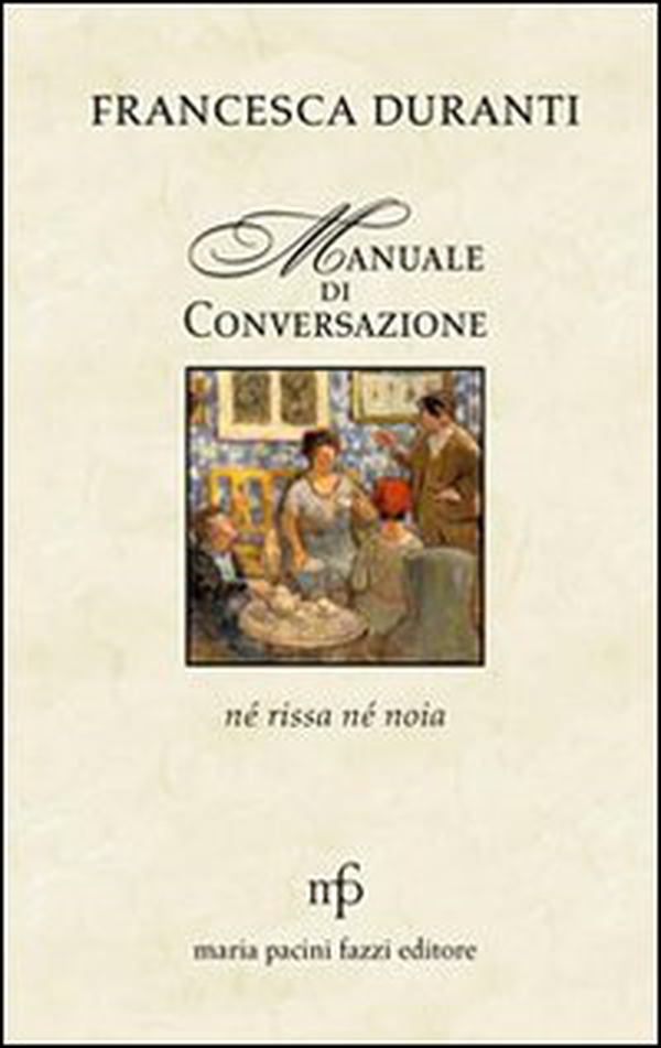 Manuale di conversazione. Né rissa né noia - Librerie.coop Manuale di conversazione. Né rissa né noia - Librerie.coop