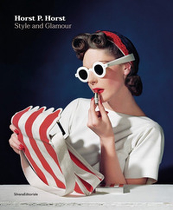 Horst P. Horst. Style and glamour - Librerie.coop Horst P. Horst. Style and glamour - Librerie.coop
