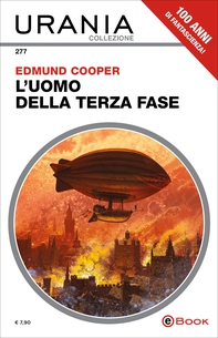 L'uomo della Terza Fase (Urania) - Librerie.coop