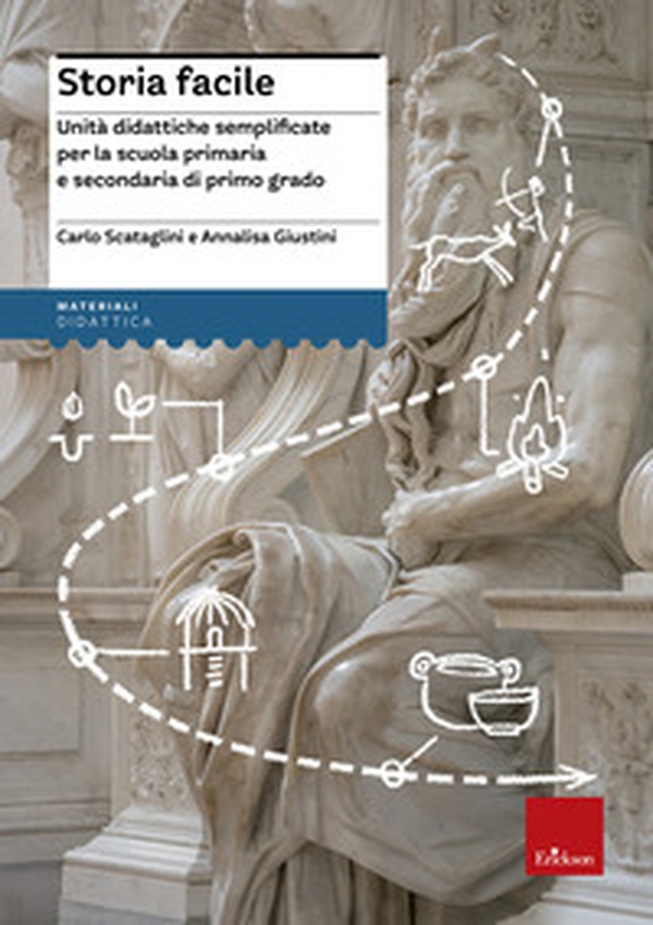 Storia facile. Unità didattiche semplificate per la Scuola elementare e media - Librerie.coop Storia facile. Unità didattiche semplificate per la Scuola elementare e media - Librerie.coop