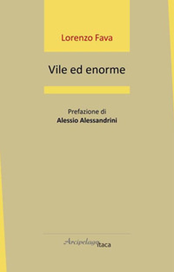 Vile ed enorme - Librerie.coop Vile ed enorme - Librerie.coop