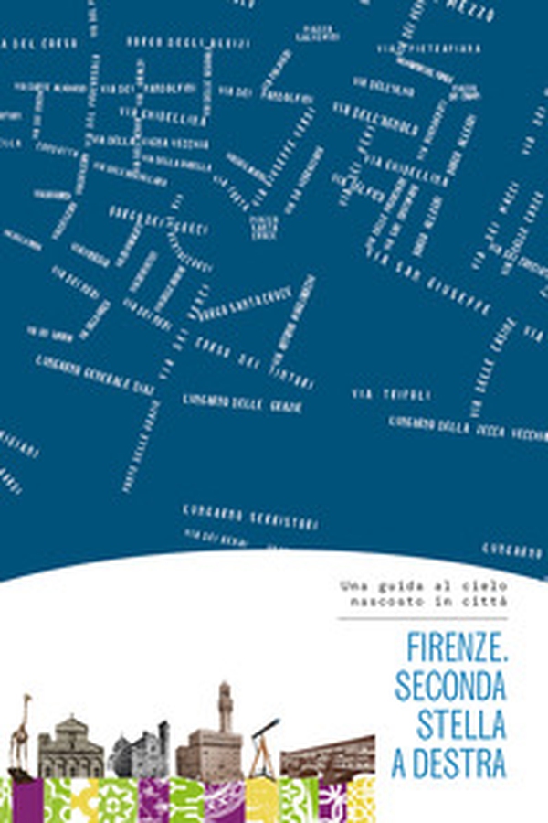 Firenze. Seconda stella a destra - Librerie.coop Firenze. Seconda stella a destra - Librerie.coop