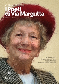 Collana Poetica I Poeti di Via Margutta vol. 4 - Edizione 2024 - Librerie.coop Collana Poetica I Poeti di Via Margutta vol. 4 - Edizione 2024 - Librerie.coop