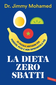 La dieta zero sbatti - Librerie.coop
