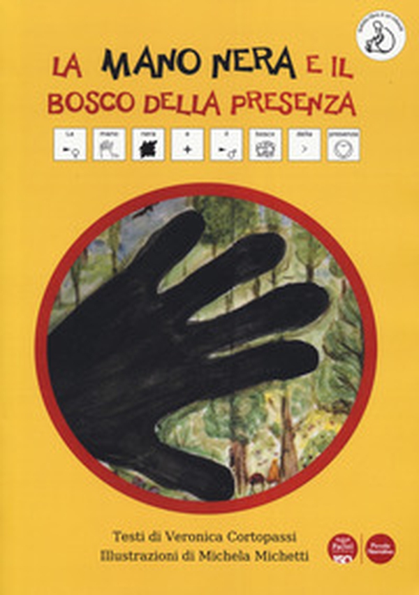 La mano nera e il bosco della presenza. Ediz. CAA - Librerie.coop La mano nera e il bosco della presenza. Ediz. CAA - Librerie.coop