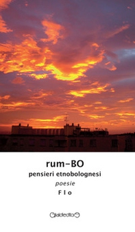 Rum-BO. Pensieri etnobolognesi - Librerie.coop