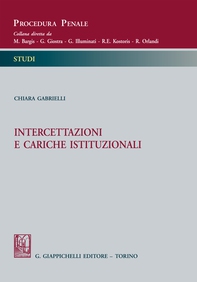 Intercettazioni e cariche istituzionali - Librerie.coop Intercettazioni e cariche istituzionali - Librerie.coop