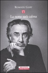 La notte sarà calma - Librerie.coop La notte sarà calma - Librerie.coop