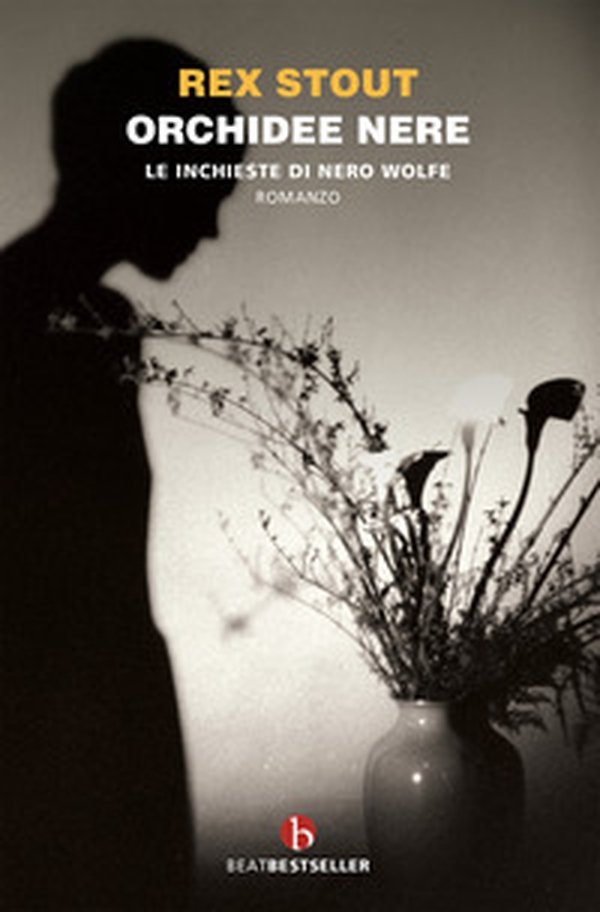 Orchidee nere. Le inchieste di Nero Wolfe - Librerie.coop Orchidee nere. Le inchieste di Nero Wolfe - Librerie.coop