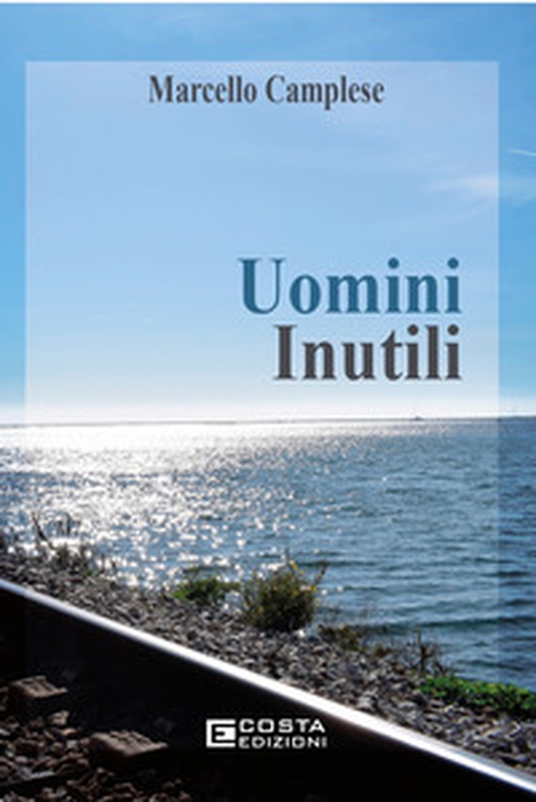 Uomini inutili - Librerie.coop