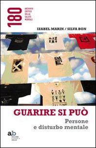 Guarire si può. Persone e disturbo mentale - Librerie.coop