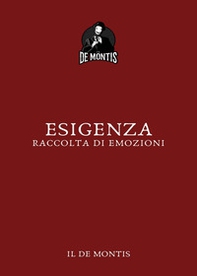 Esigenza. Raccolta di emozioni - Librerie.coop