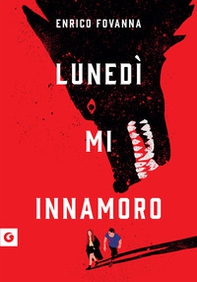 Lunedì mi innamoro - Librerie.coop