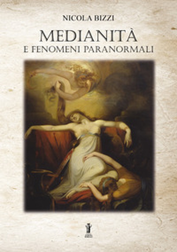 Medianità e fenomeni paranormali - Librerie.coop Medianità e fenomeni paranormali - Librerie.coop
