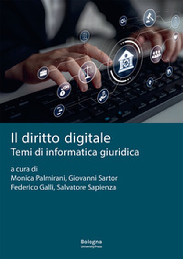 Il diritto digitale. Temi di informatica giuridica - Librerie.coop