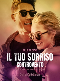 Il tuo sorriso controvento - Librerie.coop