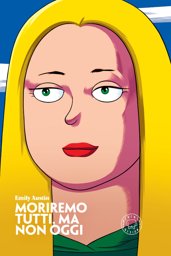 Moriremo tutti, ma non oggi - Librerie.coop Moriremo tutti, ma non oggi - Librerie.coop