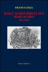 Dall'agro degli avi. Distici ed altro - Librerie.coop