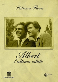 Albert. L'ultima estate - Librerie.coop