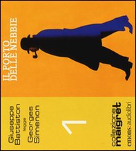 Il porto delle nebbie letto da Giuseppe Battiston. Audiolibro. CD Audio formato MP3 - Librerie.coop Il porto delle nebbie letto da Giuseppe Battiston. Audiolibro. CD Audio formato MP3 - Librerie.coop