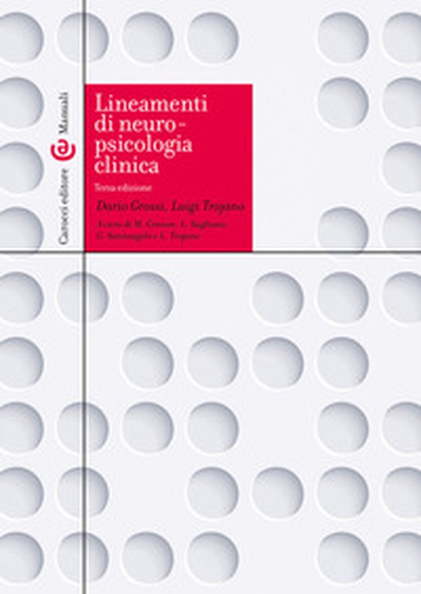 Lineamenti di neuropsicologia clinica - Librerie.coop Lineamenti di neuropsicologia clinica - Librerie.coop