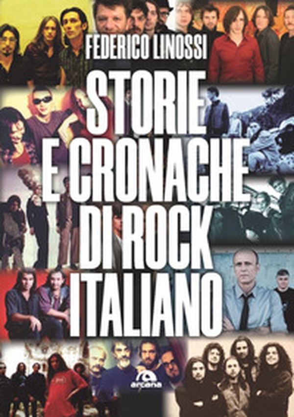 Storie e cronache di rock italiano - Librerie.coop Storie e cronache di rock italiano - Librerie.coop