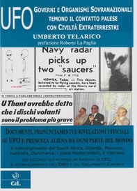 UFO. Governi e organismi sovranazionali temono il contatto con civiltà extraterrestri - Librerie.coop