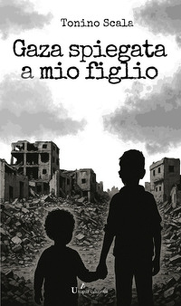 Gaza spiegata a mio figlio - Librerie.coop Gaza spiegata a mio figlio - Librerie.coop