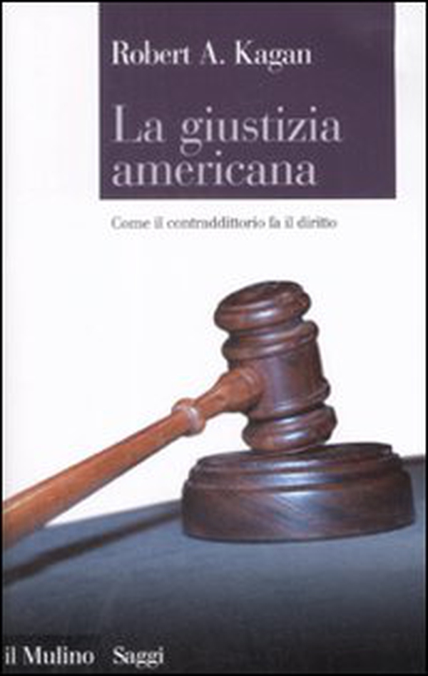 La giustizia americana. Come il contraddittorio fa il diritto - Librerie.coop La giustizia americana. Come il contraddittorio fa il diritto - Librerie.coop