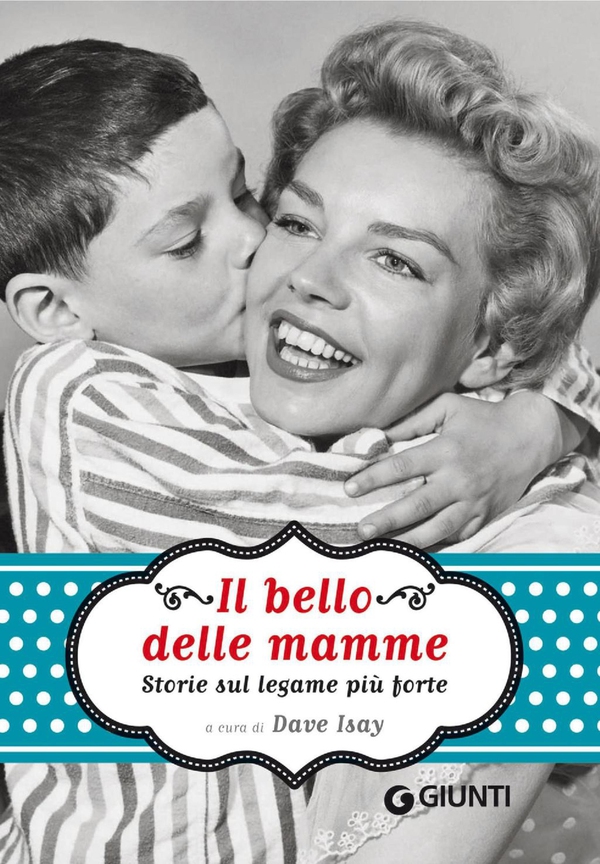 Il bello delle mamme - Librerie.coop