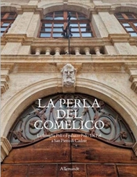 La perla del Comelico. La famiglia Poli e il palazzo Poli - De Pol a San Pietro di Cadore - Librerie.coop