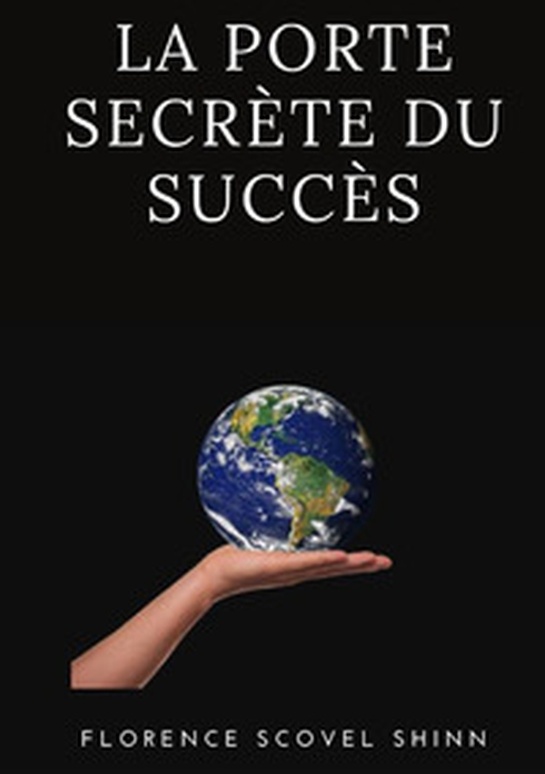 La porte secrète du succès - Librerie.coop La porte secrète du succès - Librerie.coop