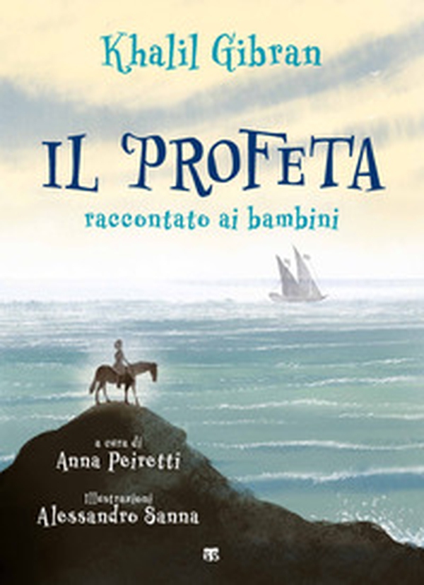 Il profeta raccontato ai bambini - Librerie.coop Il profeta raccontato ai bambini - Librerie.coop