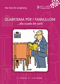 Quaresima per i fannulloni... Alla scuola dei santi - Librerie.coop