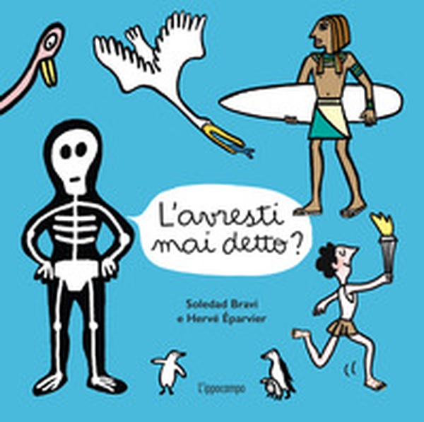 L'avresti mai detto? Album scoperte - Librerie.coop L'avresti mai detto? Album scoperte - Librerie.coop