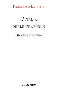 L'Italia delle trappole. Dizionario minimo - Librerie.coop