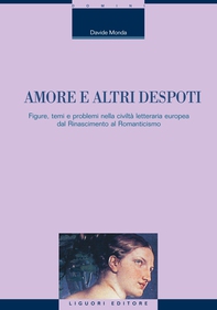 Amore e altri despoti - Librerie.coop Amore e altri despoti - Librerie.coop