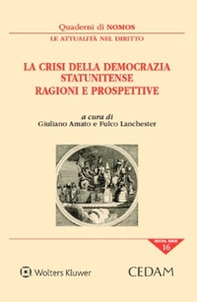 La crisi della democrazia statunitense. Ragioni e prospettive - Librerie.coop