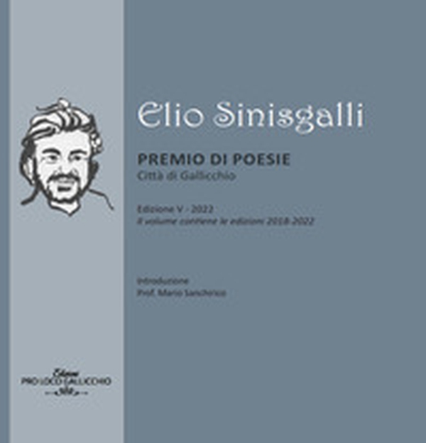 Elio Sinisgalli. Premio poesie 2022 - Librerie.coop Elio Sinisgalli. Premio poesie 2022 - Librerie.coop