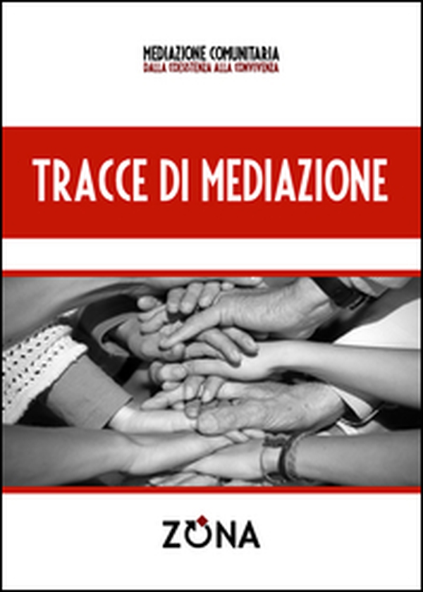Tracce di mediazione - Librerie.coop Tracce di mediazione - Librerie.coop