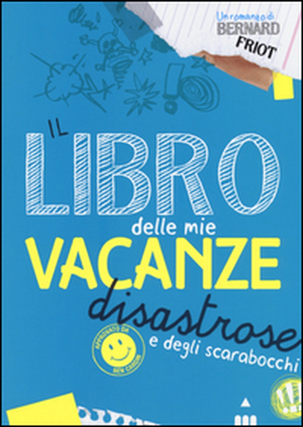 Il libro delle mie vacanze disastrose e degli scarabocchi - Librerie.coop Il libro delle mie vacanze disastrose e degli scarabocchi - Librerie.coop