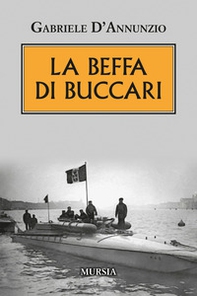 La beffa di Buccari - Librerie.coop