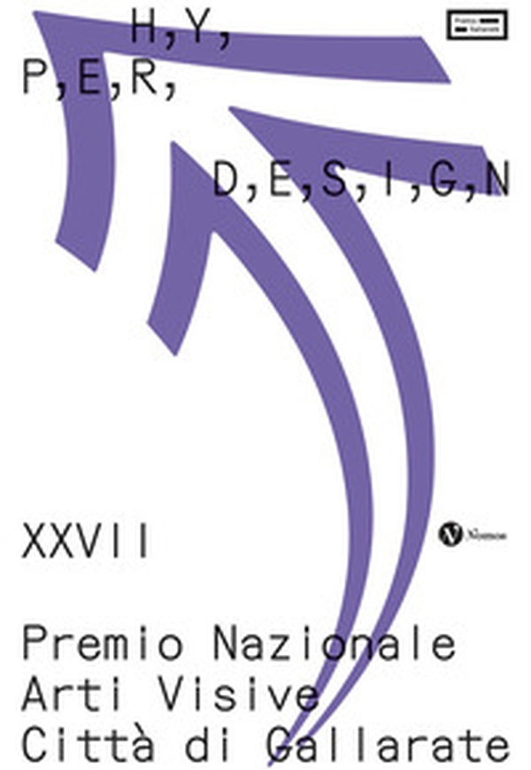 Hyperdesign. XXVII Premio Nazionale arti visive città di Gallarate. Catalogo della mostra (Gallarate, 13 ottobre2024-2 marzo 2025) - Librerie.coop Hyperdesign. XXVII Premio Nazionale arti visive città di Gallarate. Catalogo della mostra (Gallarate, 13 ottobre2024-2 marzo 2025) - Librerie.coop